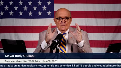 America’s Mayor Live (690): Israel Strikes Iran Nuke Sites, Killing Top Military Leaders, Scientists