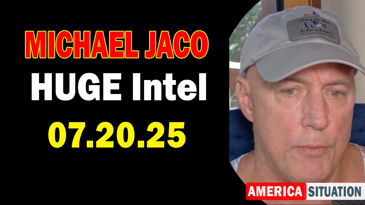 Michael Jaco HUGE Intel 07.20.25: "Obama Jail Time For Treason?! Important Update By Michael Jaco"