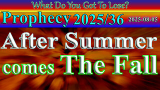 After Summer comes THE Fall, Prophecy