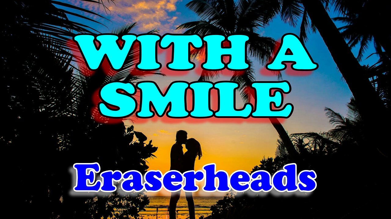 With a smile - Eraserheads (Karaoke)