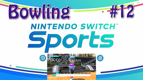 Nintendo Switch Sports (Bowling) #12