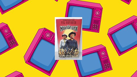 The Magnificent Seven (1991 VHS Copy)