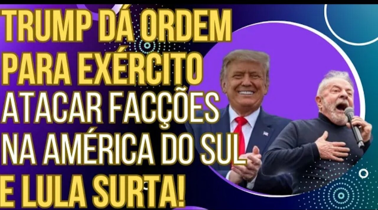 URGENTE: Trump dá ordem e Lula surta!