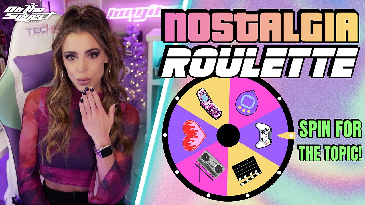 ON THE SUBJECT: Throwback Thursday | Wheel of Nostalgia Chaos!