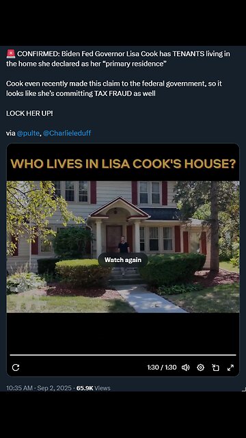 🚨 CONFIRMED: Biden Fed Governor Lisa Cook has TENANTS living in the home she