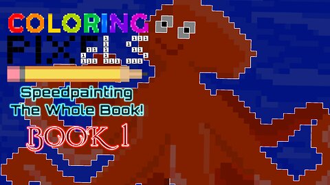 Coloring Pixels - Speedpainting The Whole Book! #1