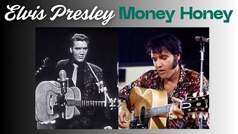 Elvis Presley 'Money Honey' Rehearsal (1970) & Live (1956) Combo Tribute.