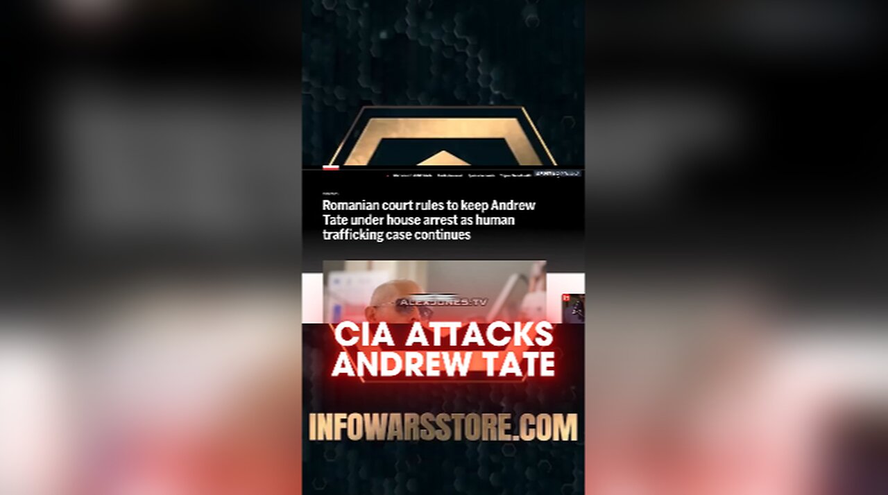Alex Jones: CIA Attacks Andrew Tate - 8/24/23