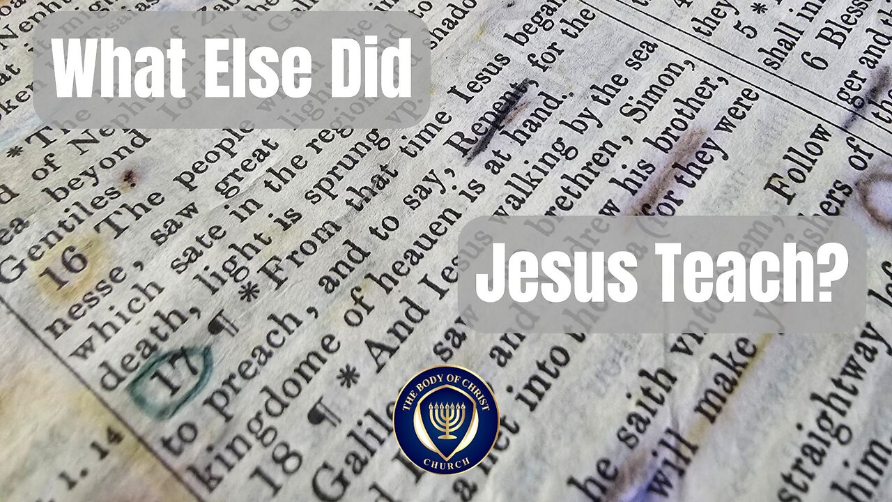 What Else Did Christ Teach?