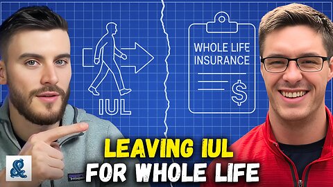Why He Walked Away from IUL… and Chose Whole Life Insurance