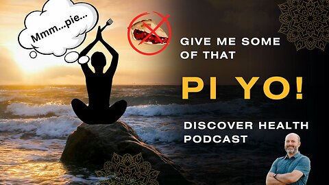 Give Me Some of that Pi Yo!