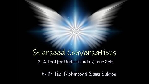 A Tool for Understanding True Self - Part 1 Your Basic Design with Ted Dickinson