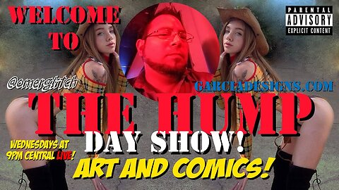 008 The Hump Day Show - Art and Comics REX on his road to 500 subs! Thank you Dale A!