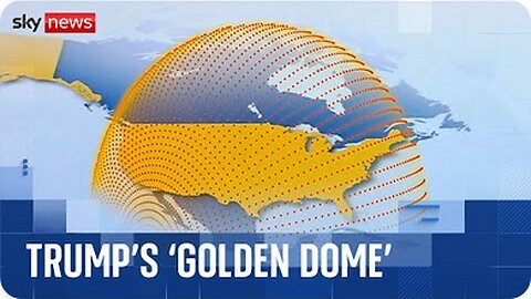 Trump unveils Golden Dome plan