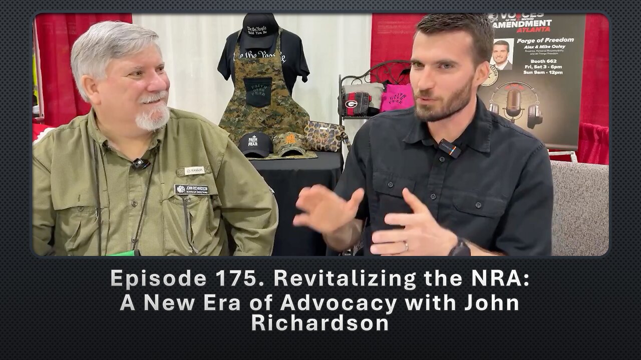 Episode 175. Revitalizing the NRA: A New Era of Advocacy with John Richardson