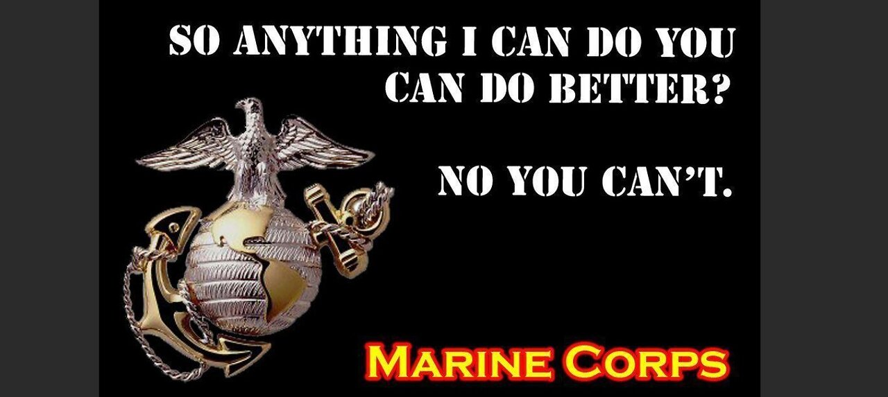 ~Never Listen To A Marine~