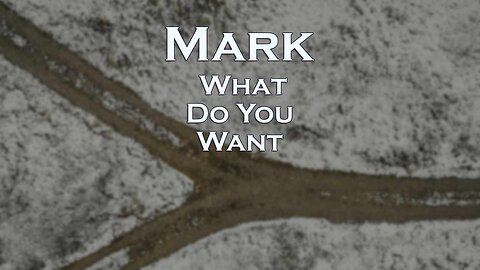 What Do You Want