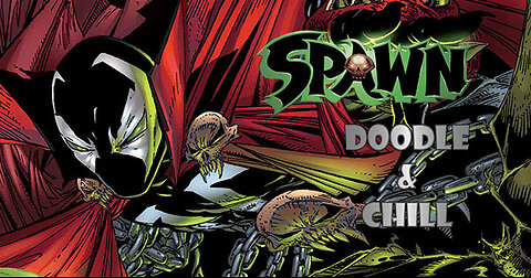 Doodle & Chill : SPAWN #ImageComics #Spawn