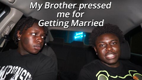 i told my brother i got married in highschool