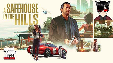 GTA Online - A Soma In The Hills