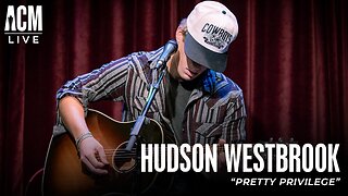 Hudson Westbrook - Pretty Privilege