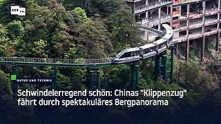 Schwindelerregend schön: Chinas "Klippenzug" fährt durch spektakuläres Bergpanorama