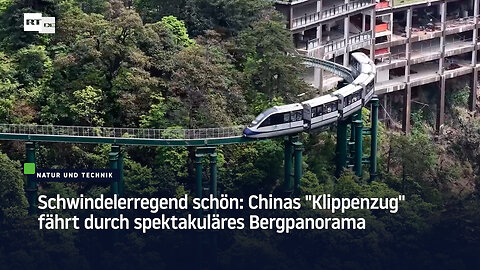 Schwindelerregend schön: Chinas "Klippenzug" fährt durch spektakuläres Bergpanorama
