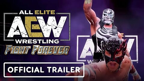 AEW - Fight Forever - Official Tag Team Hype Trailer