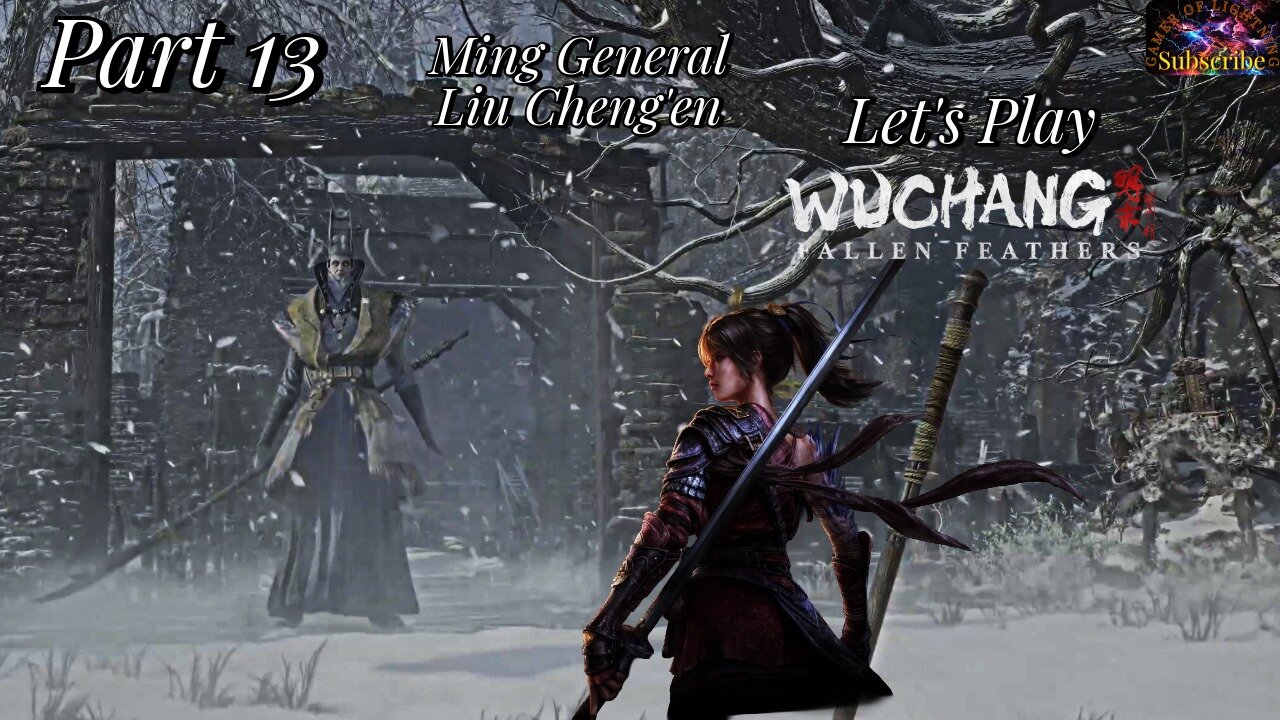 Let's Play WUCHANG: Fallen Feathers | Part 13 General Liu Cheng'en!