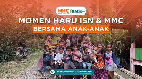 Momen Haru ISN dan MMC Bersama Anak-anak