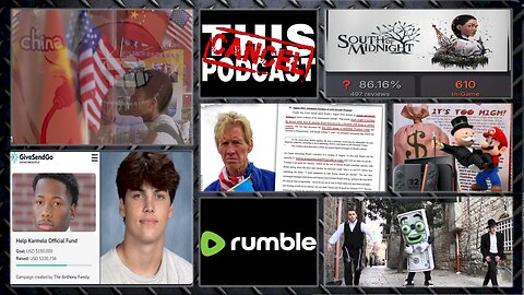 S06E19: China Trade War, Killer Karmelo, Sweet Baby Inc Fail, Switch "2 Expensive," WTF is Fiveish?