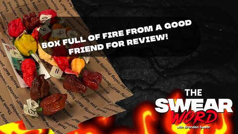 Box of Fire From A Good Friend For Pod Reviews