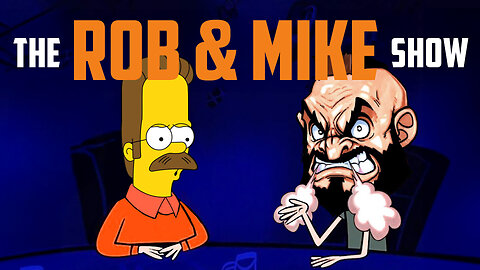 The Rob & Mike Show