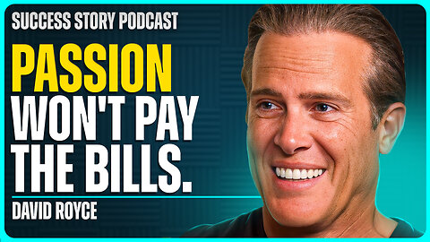 David Royce - Business Strategy Expert | Why Following Your Dreams Can Keep You Broke