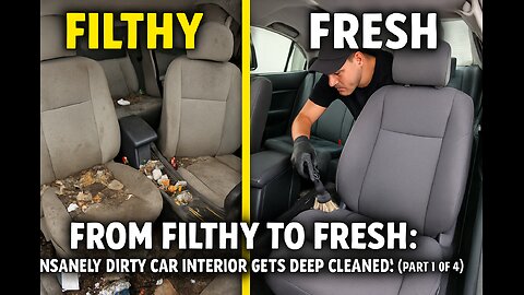 From Filthy to Fresh: Insanely Dirty Car Interior Gets Deep Cleaned! (Part 1 of 4)