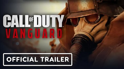 Call of Duty - Vanguard - Official Crossplay Beta Weekend 2 Trailer