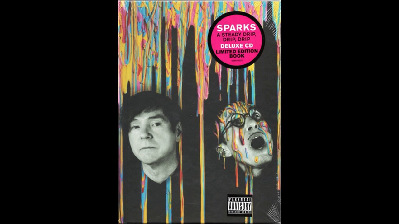 Sparks - A Steady Drip, Drip, Drip (2020) [Complete CD] Deluxe Edition