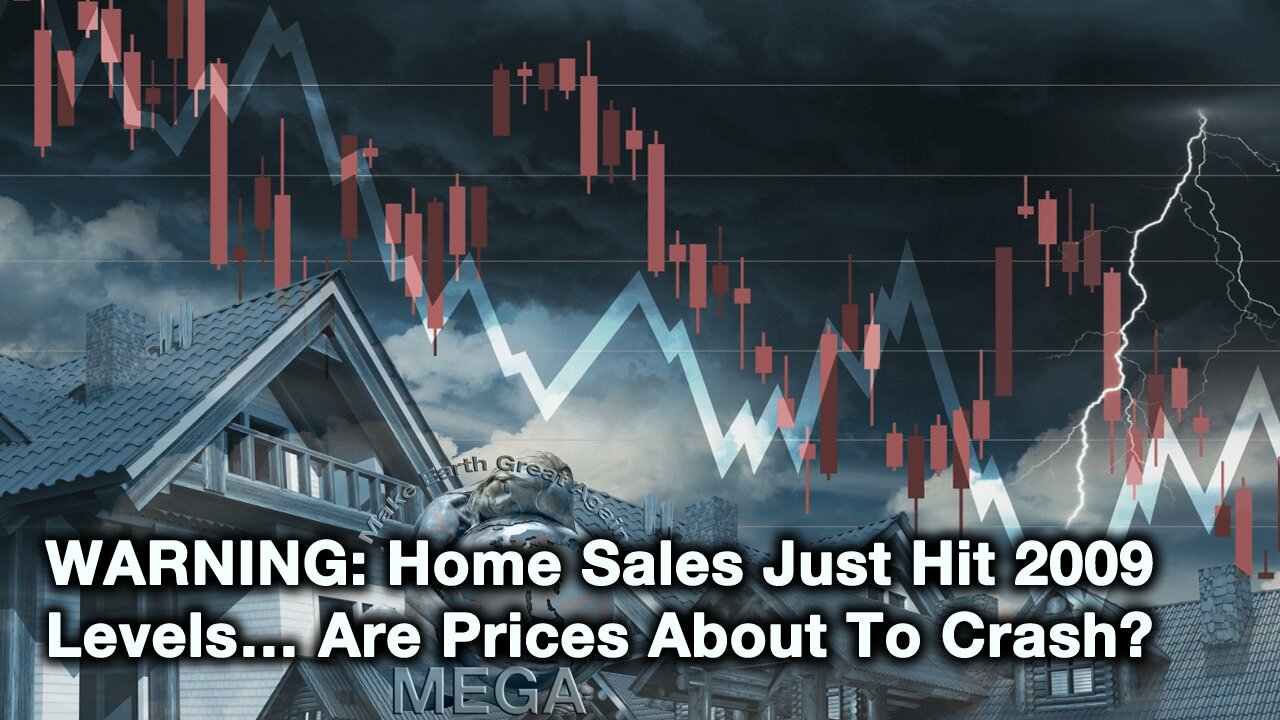 WARNING: Home Sales Just Hit 2009 Levels… Are Prices About To Crash?