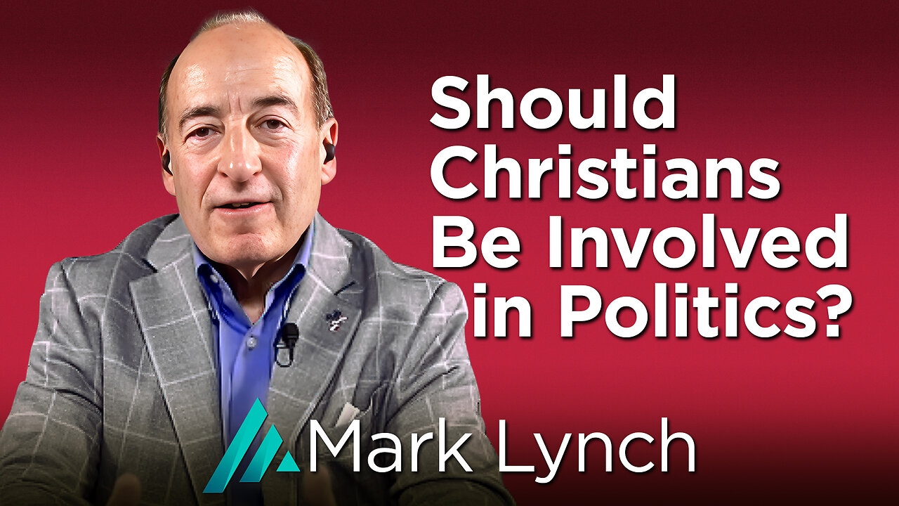 Should Christians Be Involved in Politics? Mark Lynch AMS TV 601