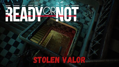 Ready or Not - Stolen Valor Mission (No Commentary Gameplay)