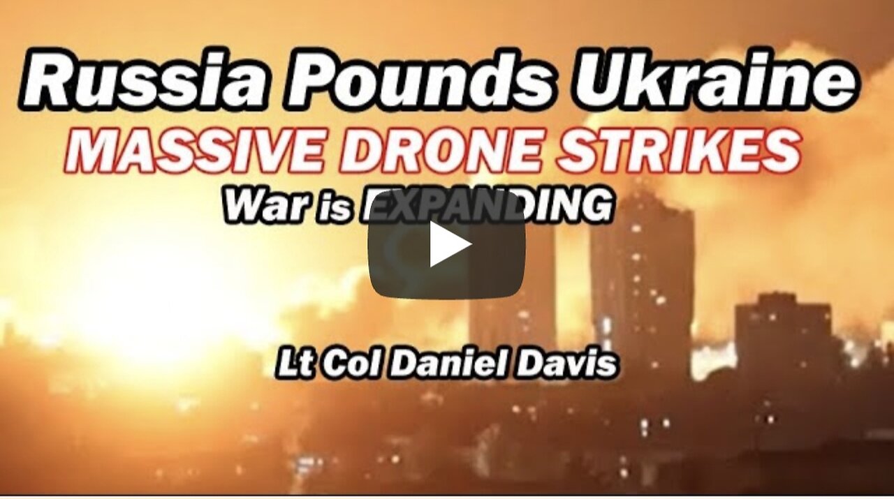 Russia Pounds Ukraine with Massive Drone Strikes /Lt Col Daniel Davis