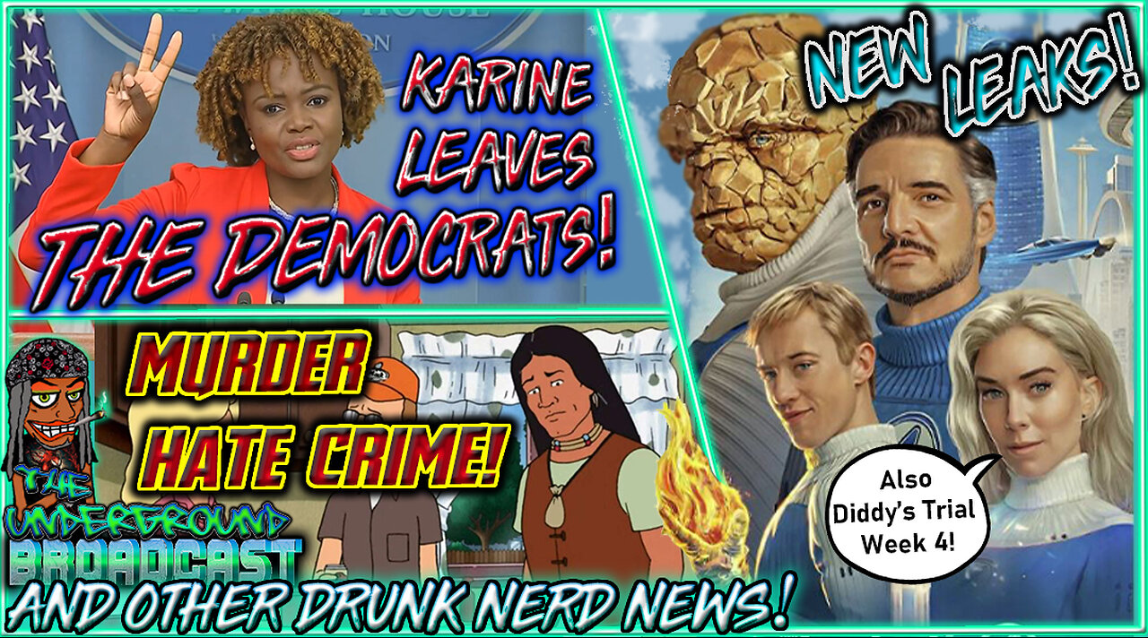 The Underground Broadcast #46 - Democrat's Ship Sinking, John Redcorn Murder, FF4 New Leaks & More!