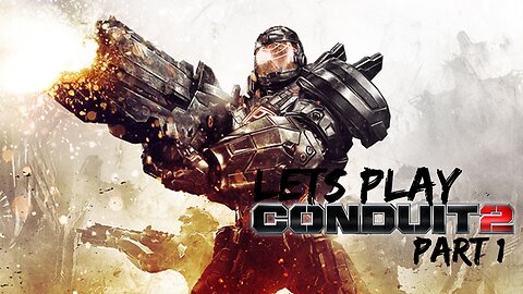 Lets Play Conduit 2 Part 1 (The Docks Sea)