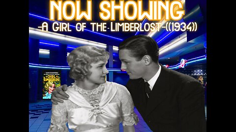 ((Rumble\BitChute Exclusive))Inside 4 Cinema-A Girl of the Limberlost ((1934))