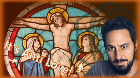 Why Christianity’s Idea of Love is Morally Wrong w/ Don Watkins