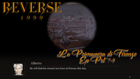 Reverse 1999 La Primavera di Firenze Ep 3 Pts 7-9