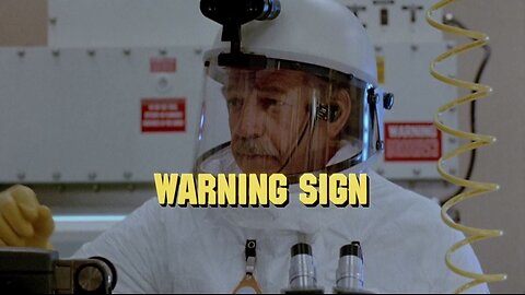Warning Sign - (Sci Fi / Virus ) - 1985