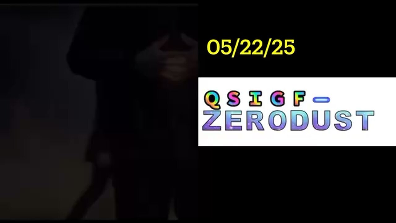 ZERODUST 05/22/25