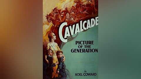 Cavalcade (Film 1933 - ENG&SPA SUB)