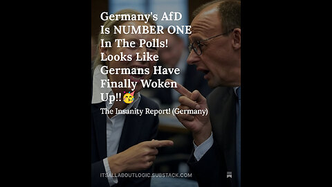 Germany's AfD Is NUMBER ONE In The Polls! Looks Like Germans Have Finally Woken Up!!🥳